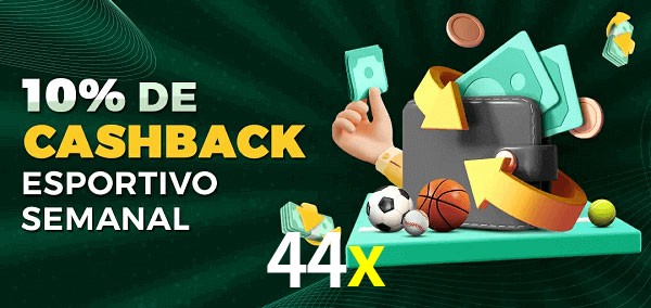 10% de bônus de cashback na 44x
